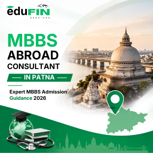 MBBS Abroad Consultant in Patna | Expert MBBS Admission Guidance 2026