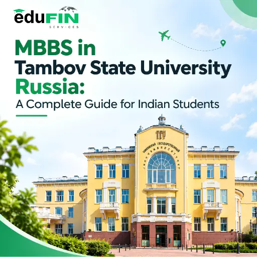 MBBS in Tambov State University Russia: A Complete Guide for Indian Students